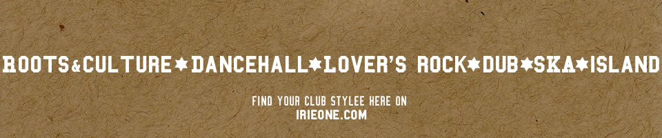 Roots&Culture, Dancehall, Lover's Rock, Dub, Island
Reggae Music.
